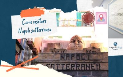 Napoli sotterranea: come visitare questo luogo imperdibile