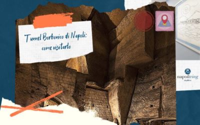 Tunnel Borbonico di Napoli: come visitarlo