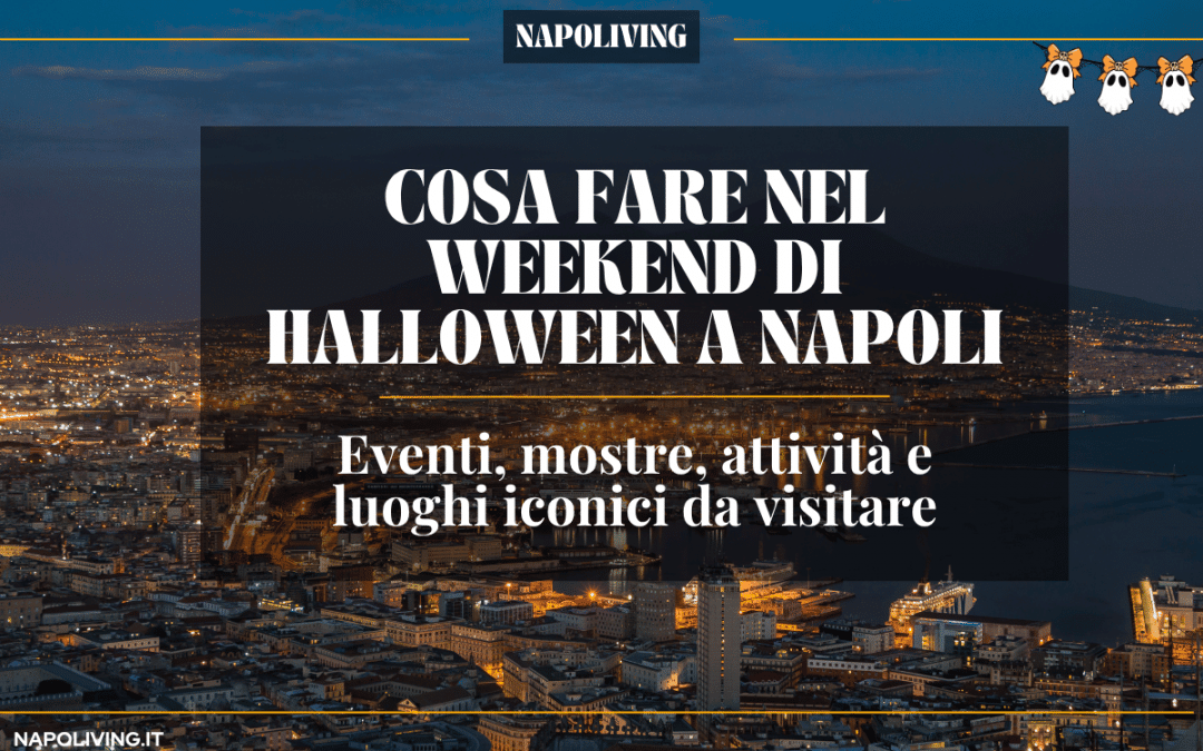 Halloween a Napoli: cosa fare