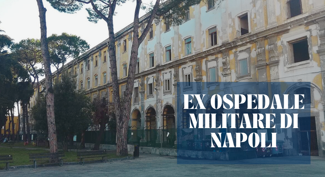 Ex ospedale militare di Napoli