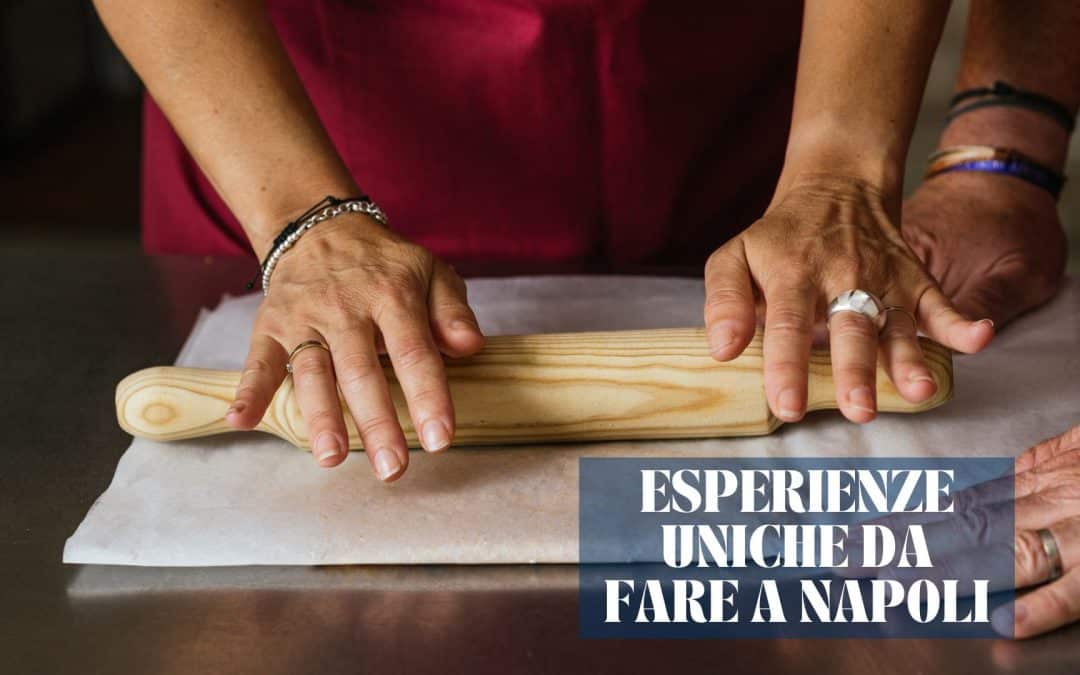 Esperienze uniche da fare a Napoli