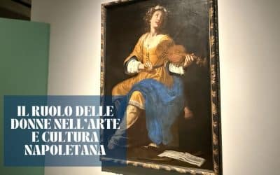 Il ruolo delle donne nell’arte e cultura napoletana